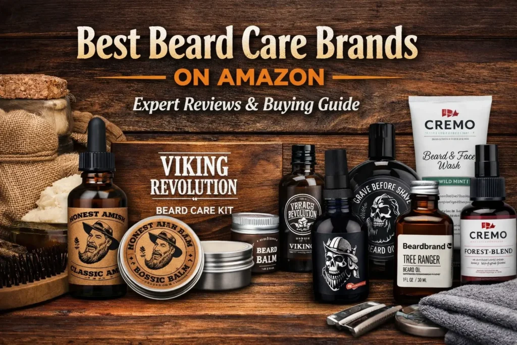 Best Beard Care Brands on Amazon