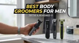7 Best Body Groomers for Men in 2026 Tested & Reviewed