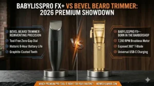 BaBylissPRO FX+ vs Bevel Beard Trimmer 2026 Premium Showdown