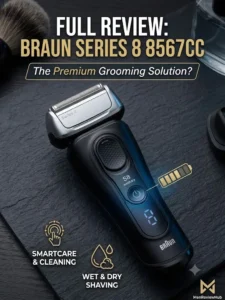 Braun Series 8 8567cc Review Worth It for Sensitive Skin