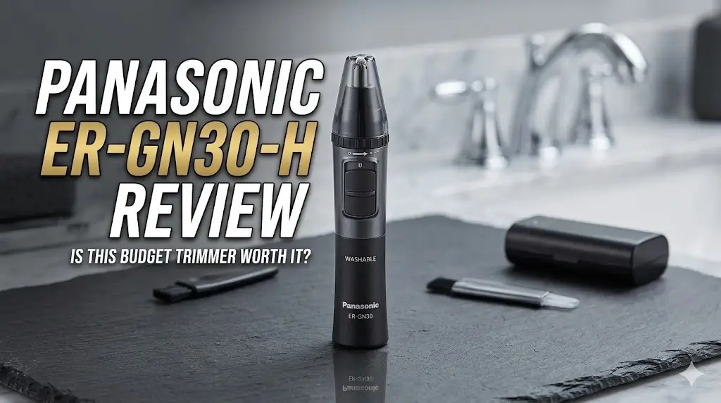 Panasonic ER-GN30-H Review Is This Trimmer Worth It